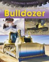 Bulldozer. Annabel Savery - Annabel Savery