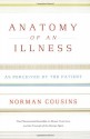 Anatomy of an Illness: As Perceived by the Patient (Twentieth Anniversary Edition) - Norman Cousins