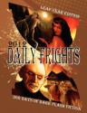 Daily Frights 2012: 366 Days of Dark Flash Fiction (Leap Year Edition) - Jessy Marie Roberts, Eric J. Guignard, Deana Roberts, Rebecca Hart, Amaleen Ison, Douglas Hackle, Jamie Freeman, R.C. Kinkaid, C. Bryan Brown, Brent Abell, Stacey Jaine McIntosh, Andrés Abel, Shenoa Carroll-Bradd, Indy McDaniel, T.S. Tate