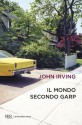 Il mondo secondo Garp - John Irving, Pier Francesco Paolini