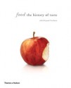 Food: The History of Taste - Paul Freedman