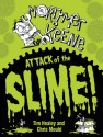 Mortimer Keene: Attack of the Slime - Tim Healey, Chris Mould