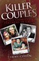 Killer Couples: True Stories of Partners in Crime - Tammy Cohen