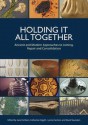 Holding It All Together - Januaryet Ambers, Catherine Higgitt, Lynne Harrison, David Saunders