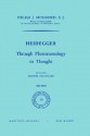 Heidegger: Through Phenomenology to Thought - W.J. Richardson, Martin Heidegger