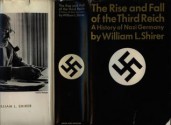 The Rise and Fall of the Third Reich: A History of Nazi Germany - William L. Shirer