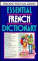 Essential French Dictionary - Kate Needham