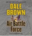 Air Battle Force (Patrick McLanahan, #11) - Dale Brown, David McCallum