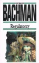 Regulatorzy - Richard Bachman