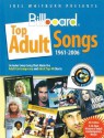 Joel Whitburn Presents Billboard Top Adult Songs (1961-2006) - Joel Whitburn