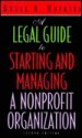 A Legal Guide To Starting And Managing A Nonprofit Organization - Bruce R. Hopkins