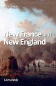 New France and New England - John Fiske