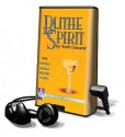 Blithe Spirit [With Earbuds] - Noël Coward, Rosalind Ayres, Judy Geeson