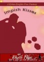 Impish Kisses - Blyth Nyx