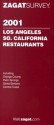 Zagatsurvey 2001 Los Angeles So. California Restaurants (Zagatsurvey : Los Angeles/Southern California Restaurants, 2001) - Sinting Lai