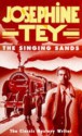 The Singing Sands - Josephine Tey