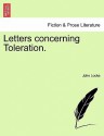 Letters Concerning Toleration. - John Locke