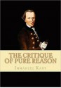 The Critique of Pure Reason - Immanuel Kant