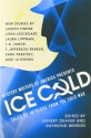 Mystery Writers of America Presents Ice Cold: Tales of Intrigue from the Cold War - Jeffery Deaver, J.A. Jance, Raymond Benson, Joseph Finder