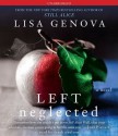 Left Neglected - Lisa Genova, Sarah Paulson