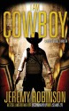 I Am Cowboy (Milos Vesely) - Jeremy Robinson