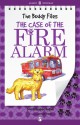 The Case of the Fire Alarm - Dori Hillestad Butler, Jeremy Tugeau