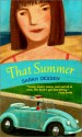 That Summer - Sarah Dessen