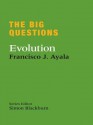 The Big Questions: Evolution - Francisco Ayala