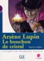 Le Bouchon de cristal (Arsène Lupin, #5) - Maurice Leblanc