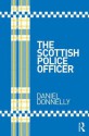 The Scottish Police Officer - Daniel Donnelly