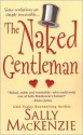 The Naked Gentleman - Sally MacKenzie