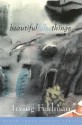 Beautiful False Things: Poems - Irving Feldman