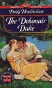 The Debonair Duke - Emily Hendrickson