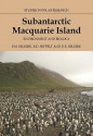 Subantarctic Macquarie Island: Environment and Biology - Patricia Selkirk, Rod Seppelt, David Selkirk