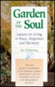 Garden of the Soul: Lessons on Living in Peace, Happiness, and Harmony - Sri Chinmoy