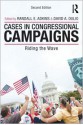 Cases in Congressional Campaigns: Riding the Wave - Randall E. Adkins, David A. Dulio