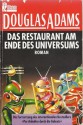 Das Restaurant am Ende des Universums (Per Anhalter durch die Galaxis, #2) - Douglas Adams, Benjamin Schwarz