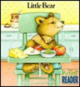 Little Bear: My First Reader - Diane Namm