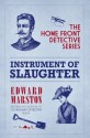 Instrument of Slaughter - Edward Marston