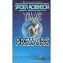 Time Pressure - Spider Robinson