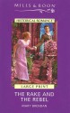 The Rake and the Rebel (Mills & Boon Historical) - Mary Brendan