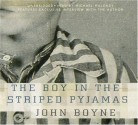 The Boy in the Striped Pajamas - John Boyne