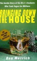 Bringing Down the House - Ben Mezrich