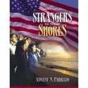 Strangers to These Shores: Race and Ethnic Relations in the United States (8th Edition) - Vincent N. Parrillo