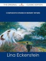 Comparative Studies in Nursery Rhymes - The Original Classic Edition - Lina Eckenstein