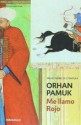 Me llamo Rojo - Orhan Pamuk