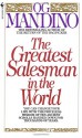 The Greatest Salesman In The World - Og Mandino