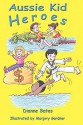 Aussie Kid Heroes - Dianne Bates