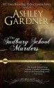 The Sudbury School Murders (Captain Lacey Regency Mysteries) - Ashley Gardner, Jennifer Ashley