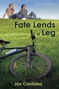 Fate Lends a Leg - Jax Cordoba